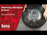 Sela Percussion Harmony Handpan D Kurd 9 Acier nitruré avec sac rembourré